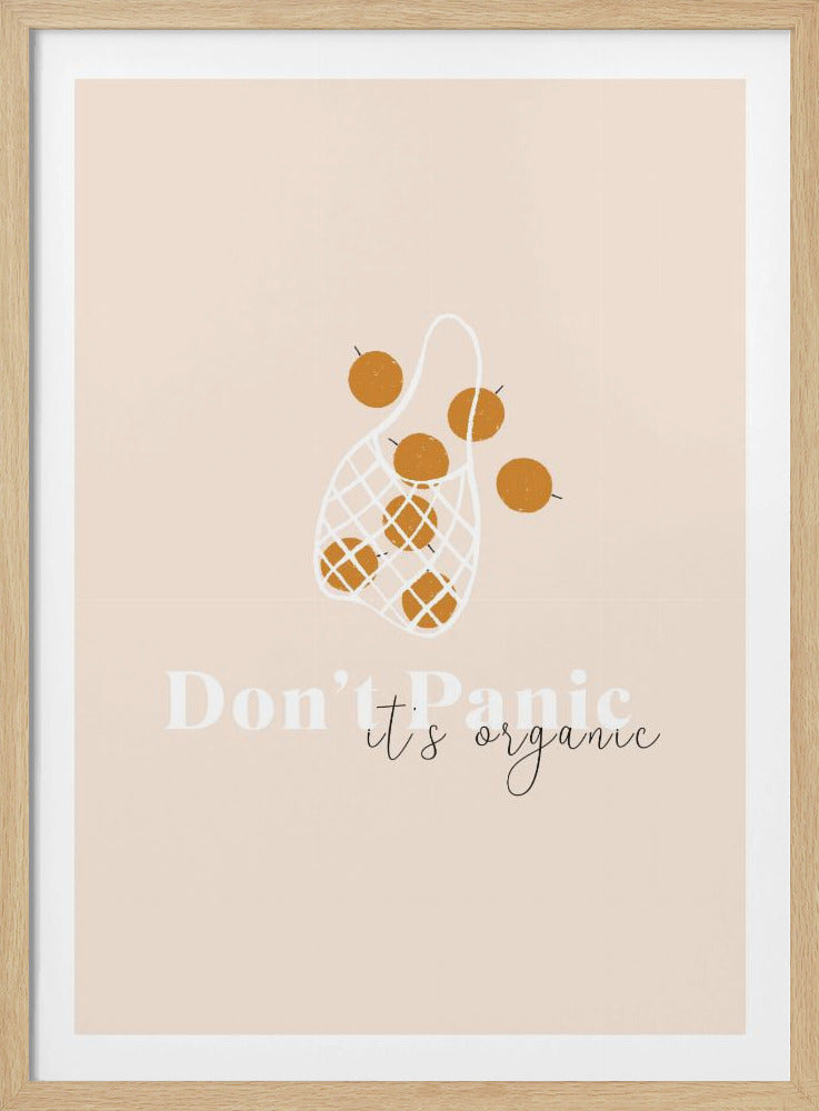 Don't Panic It's Organic | Poster