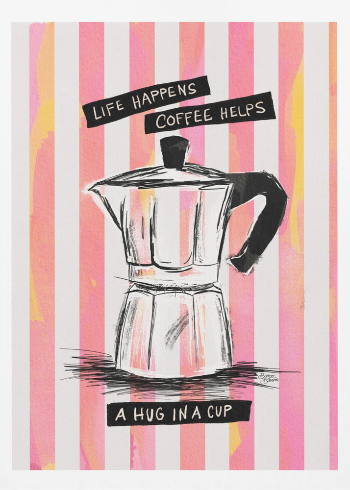 Mocca Coffee on Stripes - Hug in a Cup | Poster