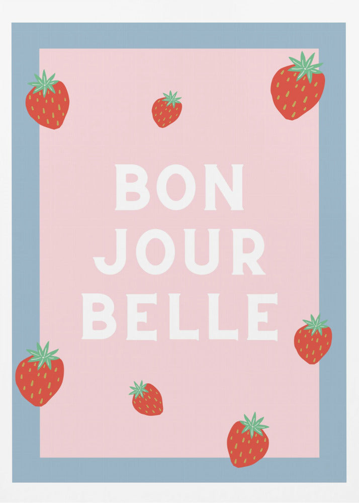 Bon Jour Belle | Poster