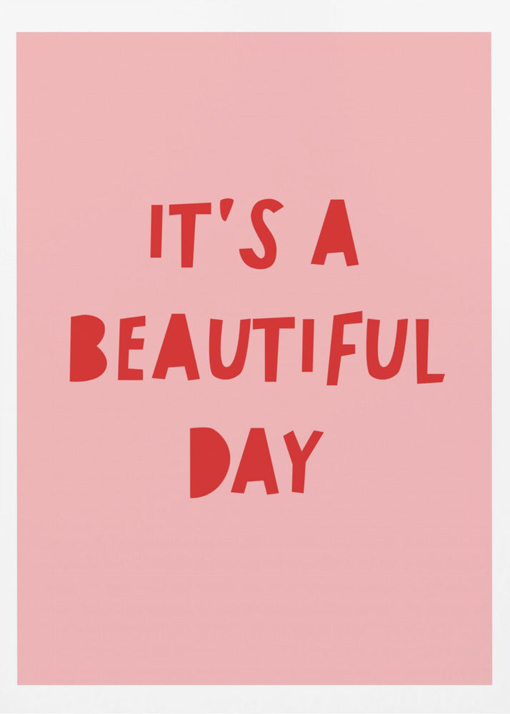 Beautifuldaypr Verhältnis 2x3 | Poster - Kunstdruck