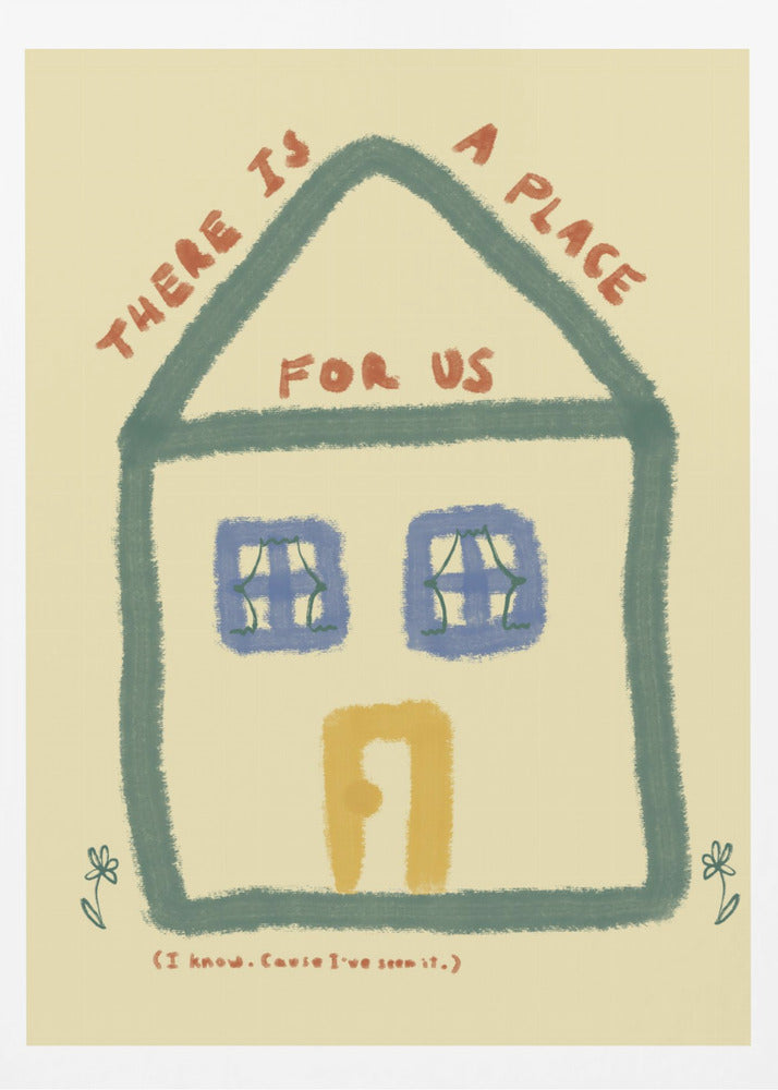 There is a place for us 06 | Poster