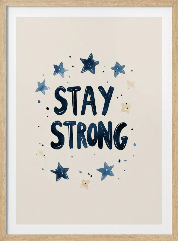 Stay strong no 03 | Poster