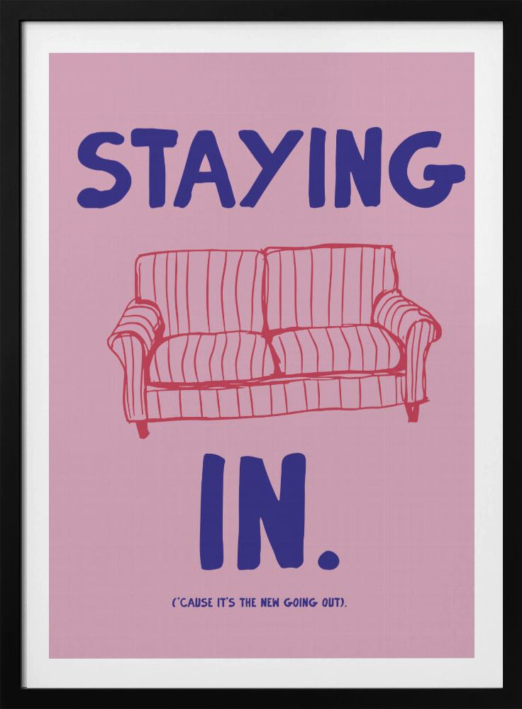 Stayingin | Poster