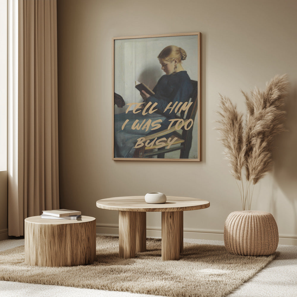 Säg till honom att jag var för upptagen | Poster