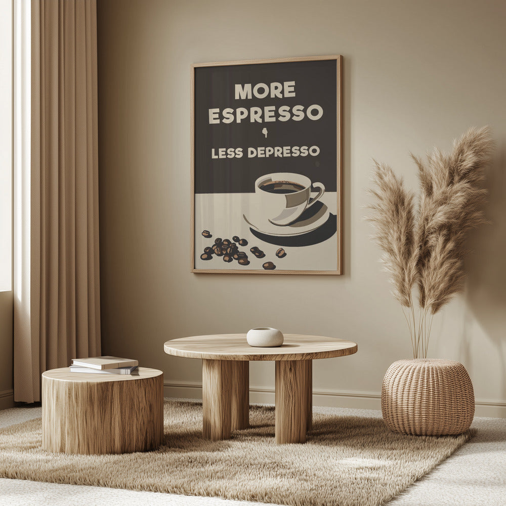 Mehr Espresso – weniger Depresso | Poster