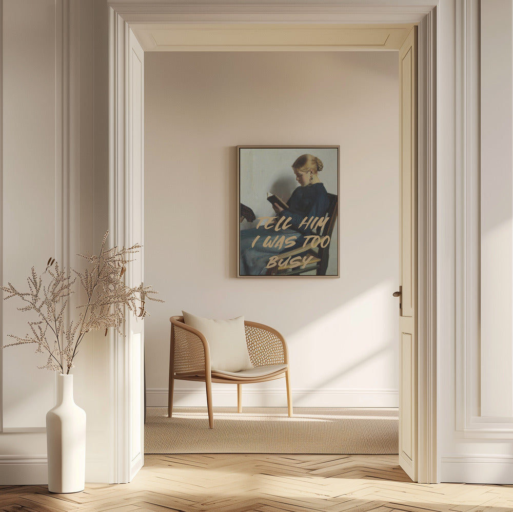 Säg till honom att jag var för upptagen | Poster