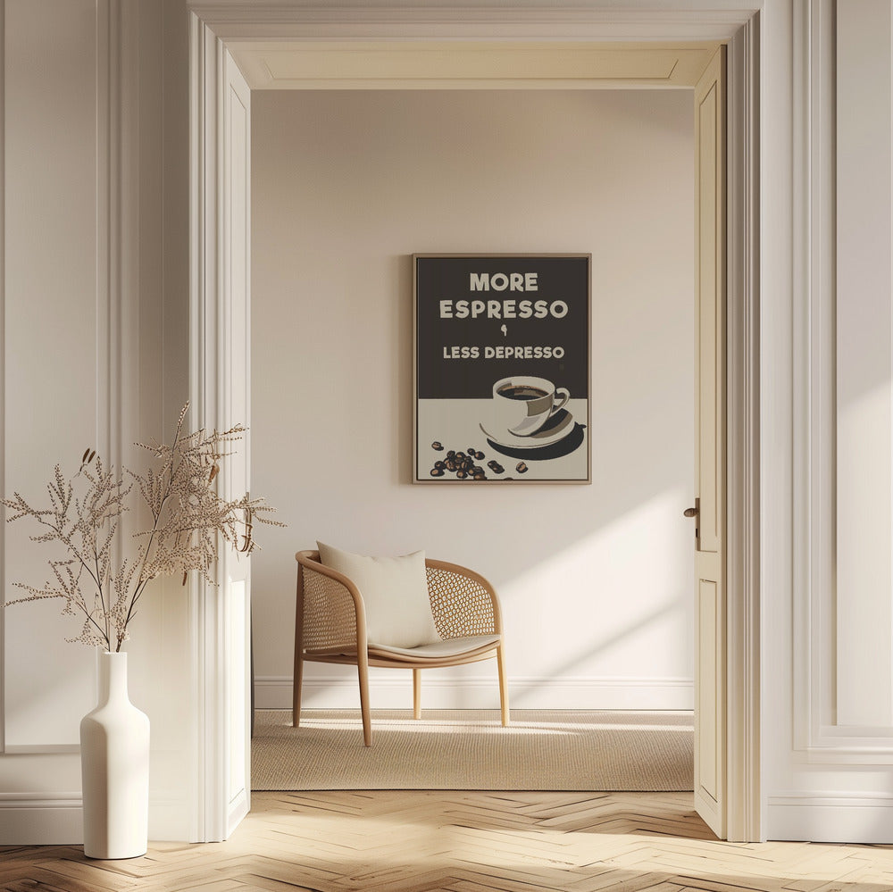 Mehr Espresso – weniger Depresso | Poster
