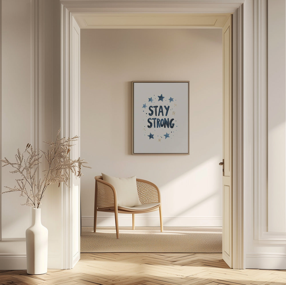 Stay strong no 03 | Poster