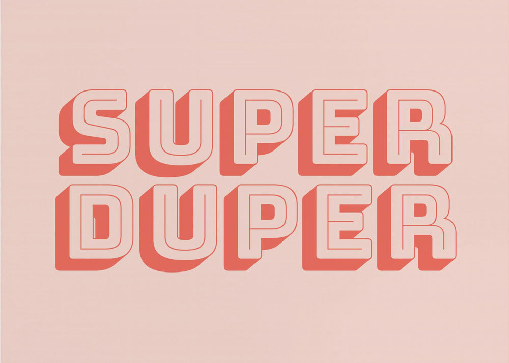 Super Duper | Leinwand-Bilder