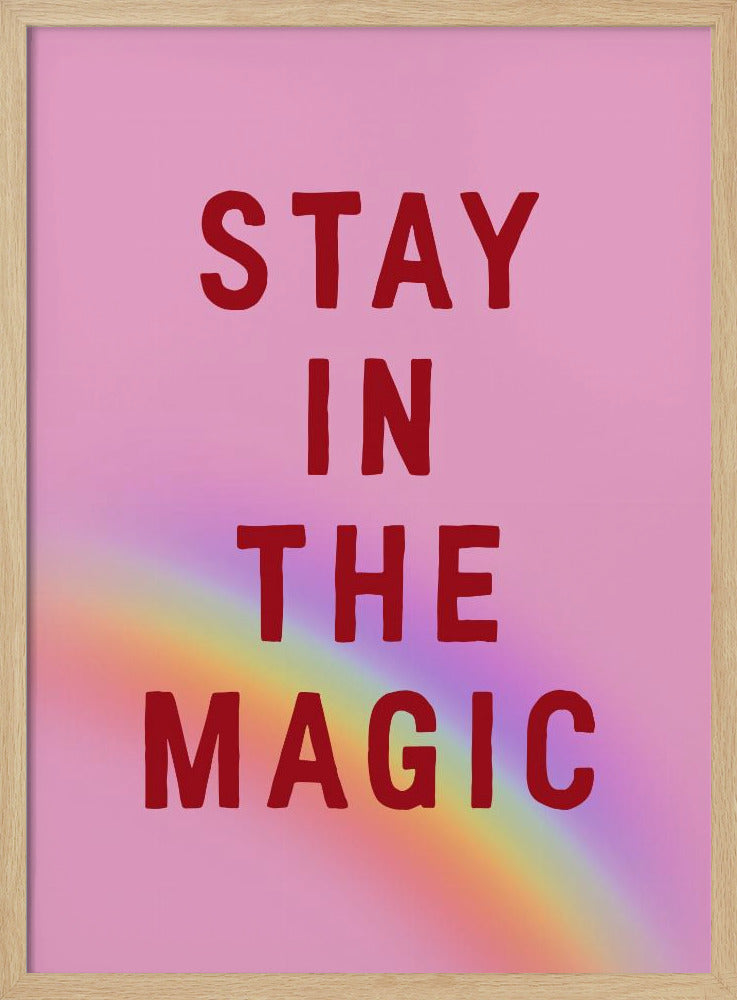 Stay In the Magic | Poster