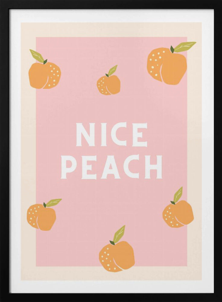 Nice Peach | Poster