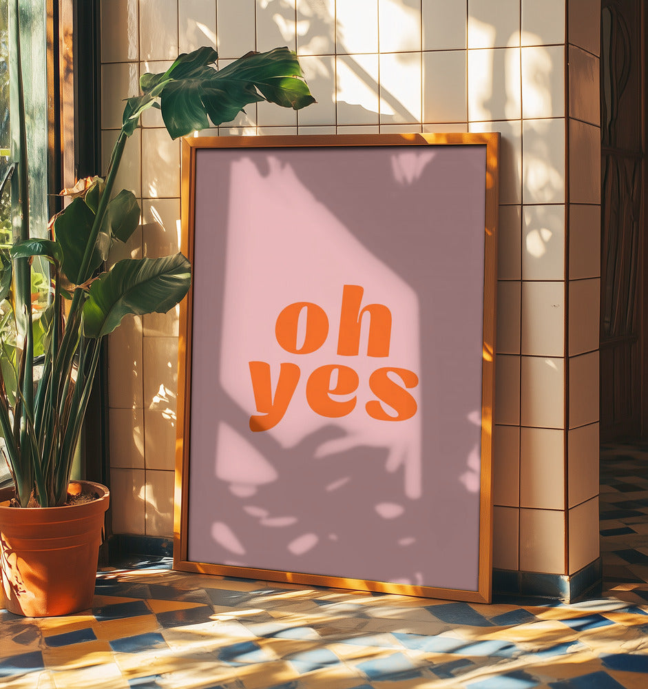 Oh sì | Poster - Stampe d’Arte
