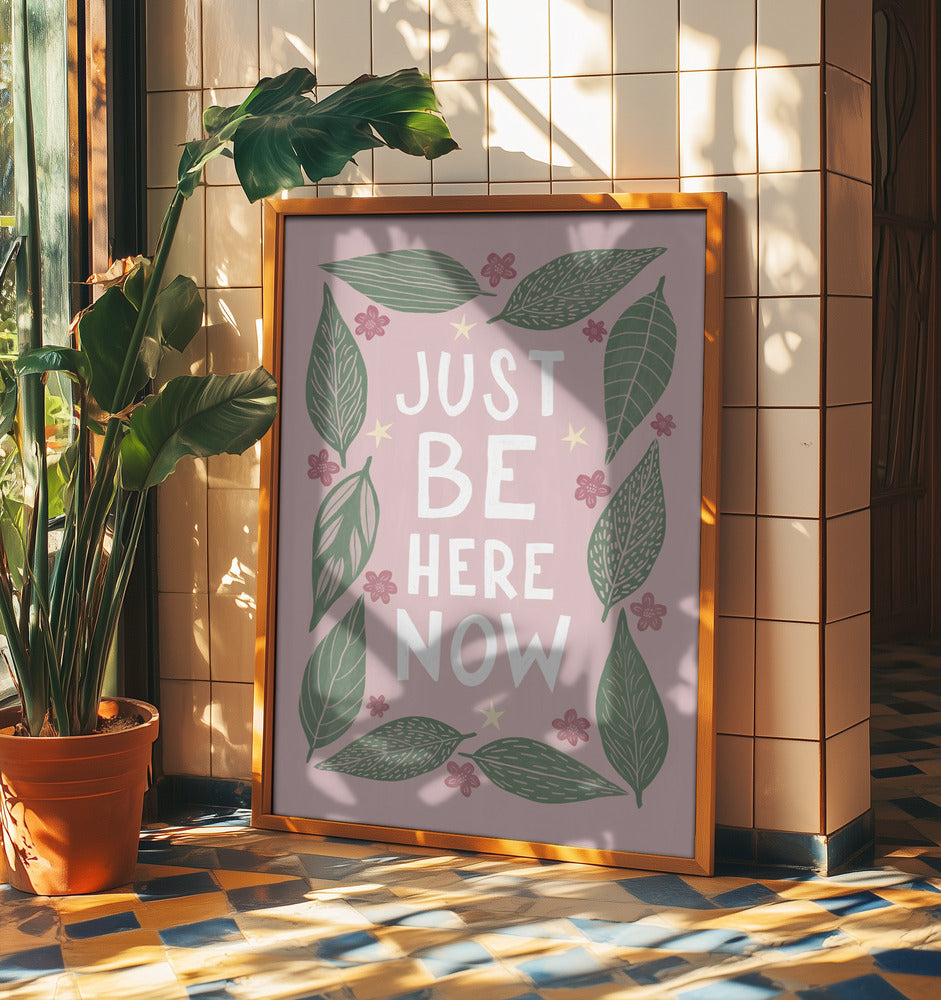Just Be Nere Now | Poster