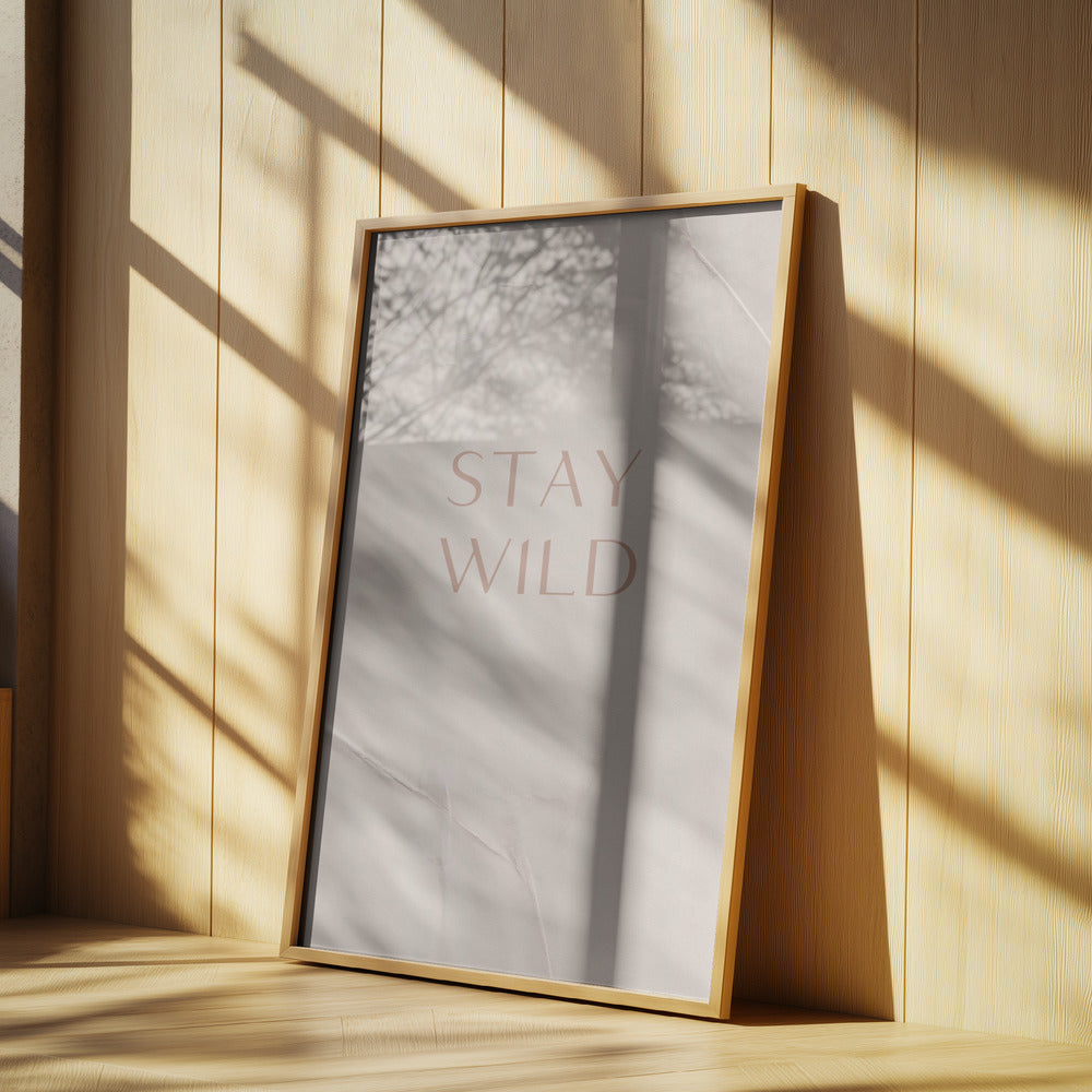 Stay Wild | Poster