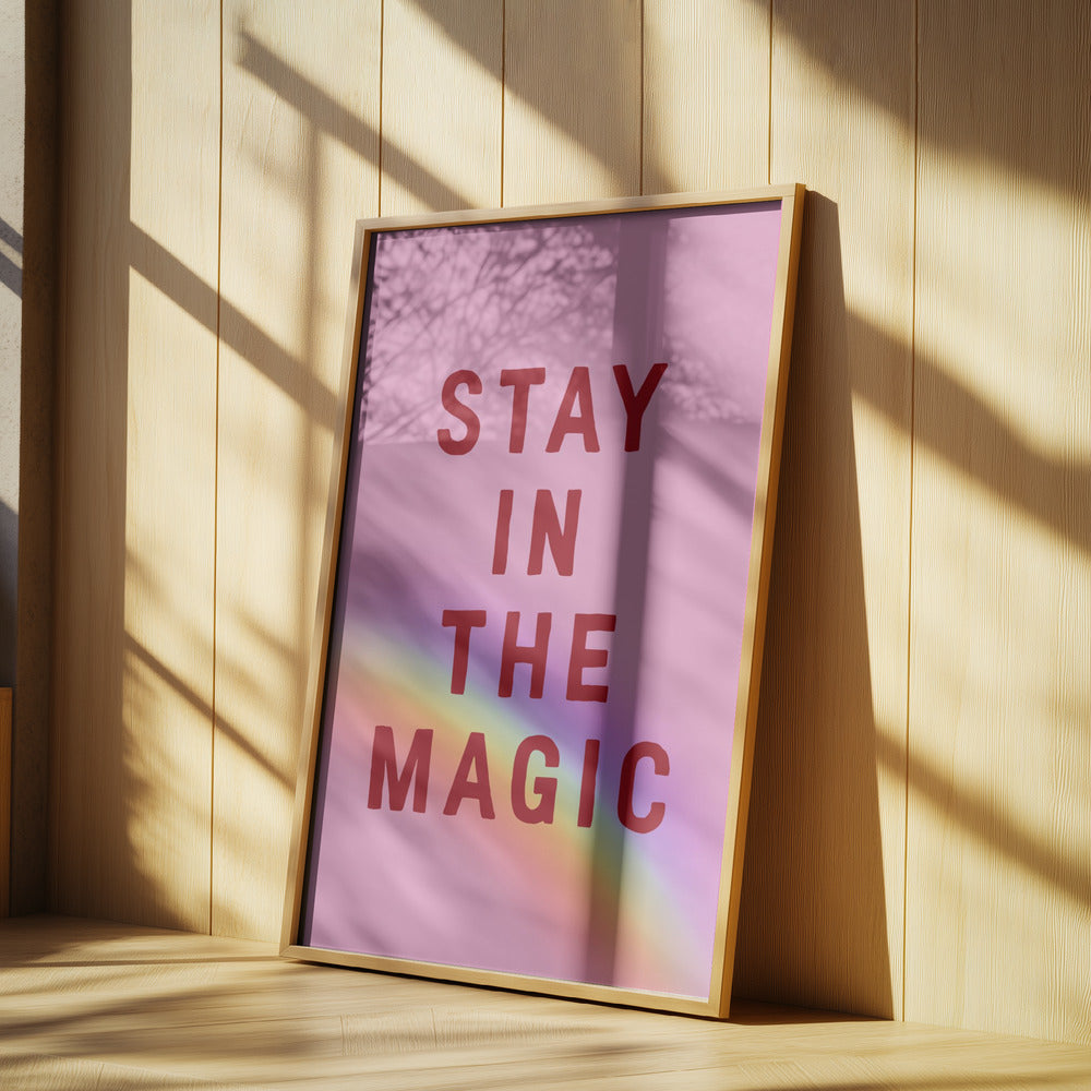Stay In the Magic | Poster