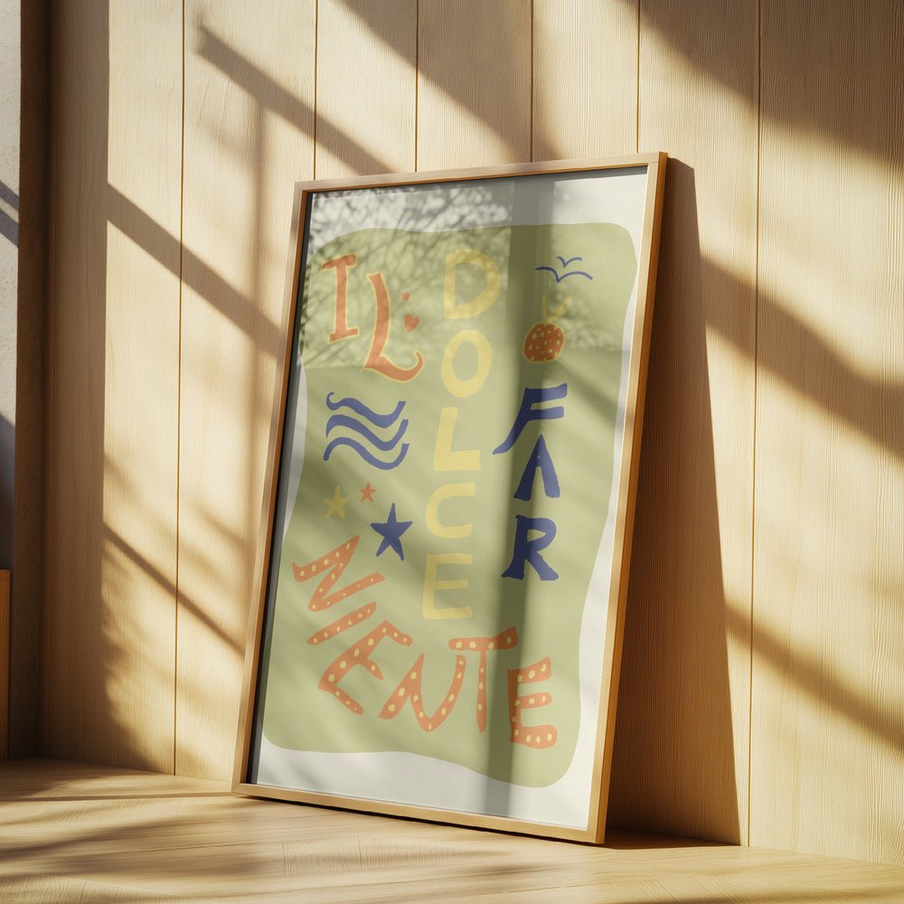 La Dolce Far Niente | Poster