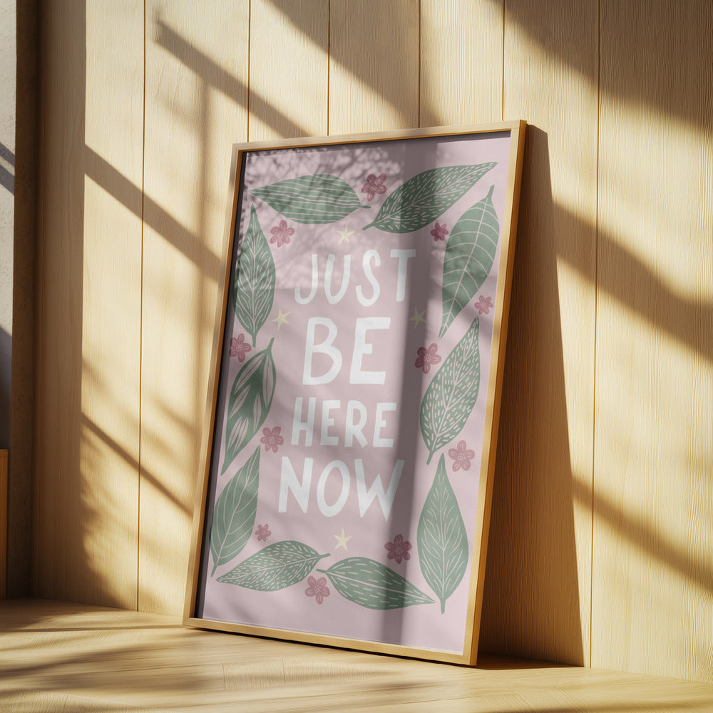 Just Be Nere Now | Poster