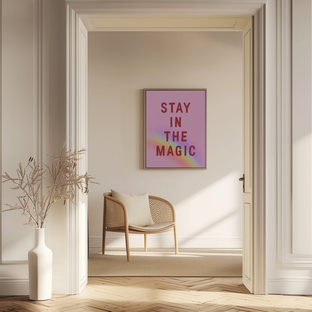 Stay In the Magic | Poster