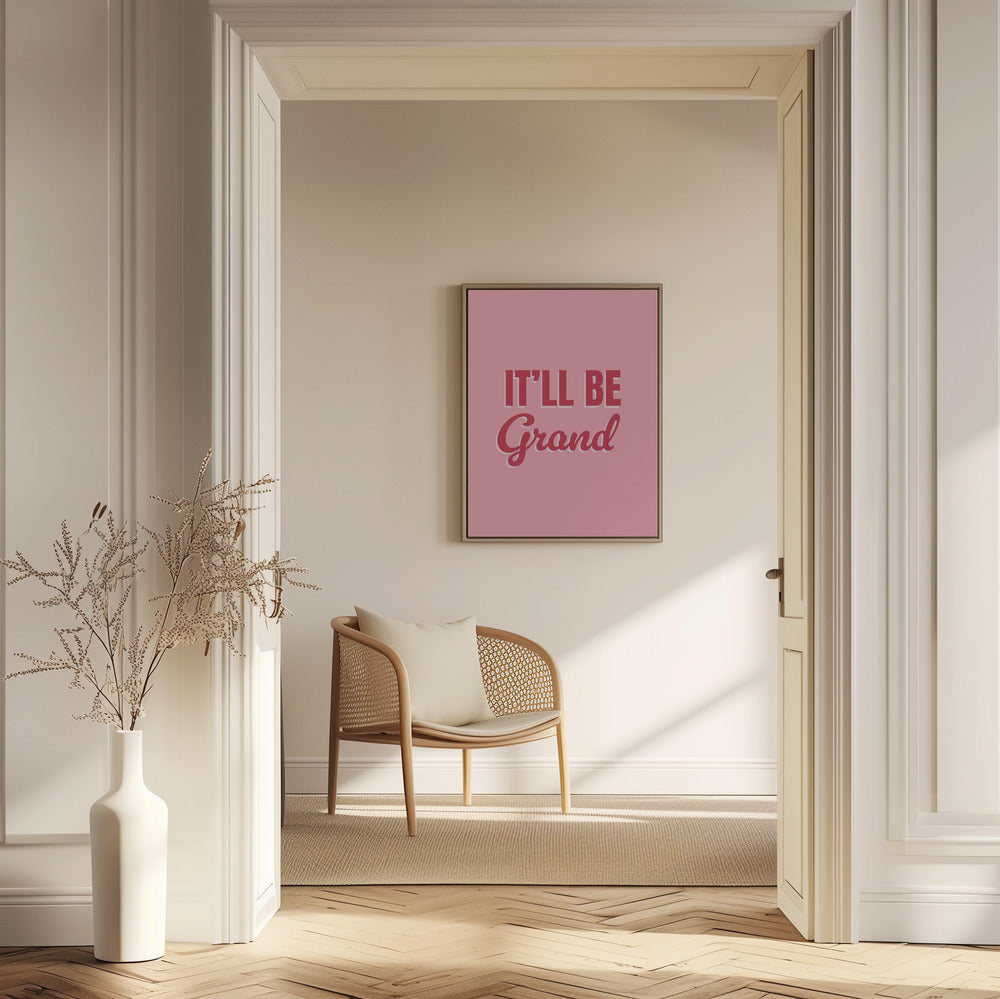 It&#039;ll Be Grand | Poster