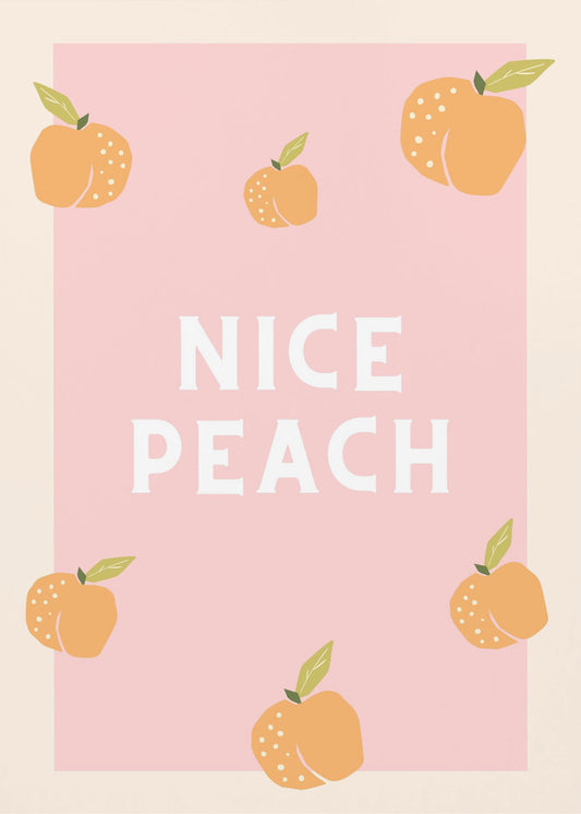 Nice Peach | Poster