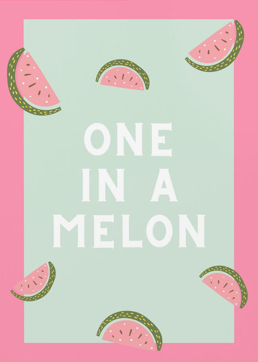 One in a melon | Poster